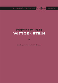 Federico Penelas; — Wittgenstein