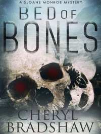 Bradshaw, Cheryl — Sloane Monroe 05-Bed of Bones