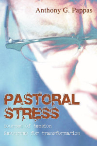 Anthony C. Pappas; — Pastoral Stress