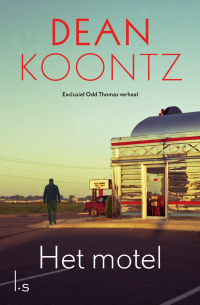 Koontz, Dean R. — Odd Thomas 05 - Het Motel