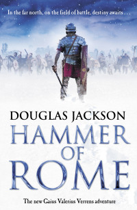 Douglas Jackson — Hammer of Rome