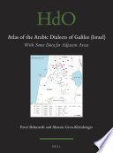 Peter Behnstedt, Aharon Geva-Kleinberger — Atlas of the Arabic Dialects of Galilee (Israel)