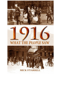 Mick O'Farrell — 1916