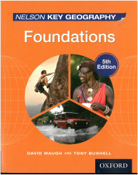 David Waugh, Tony Bushell — Nelson Key Geography Foundations