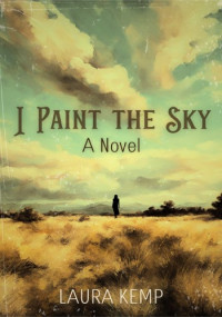 Laura Kemp — I Paint the sky