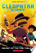 Mike Maihack — Secret of the Time Tablets: A Graphic Novel (Cleopatra in Space #3)