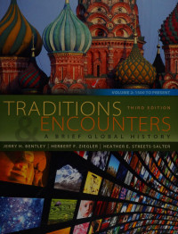 Bentley, Jerry H., 1949- — Traditions and encounters : a brief global history
