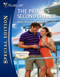 Brenda Harlen — [Reigning Men 04] - The Prince's Second Chance