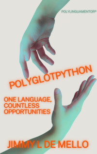 Jimmy L. de Mello — PolyGlotPython