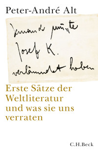 Peter-Andr Alt; — 'Jemand musste Josef K. verleumdet haben '