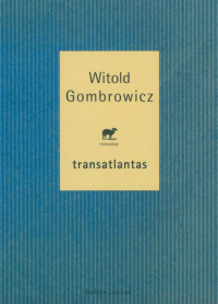 Witold Gombrowicz — Transatlantas