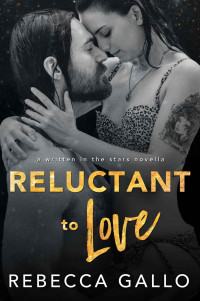 Gallo , Rebecca — Reluctant to Love