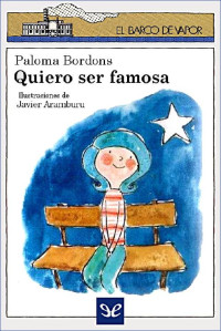 Paloma Bordons — Quiero ser famosa (E.L.)