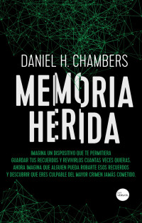 Daniel Hernández Chambers — Memoria herida