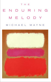 Michael Mayne — The Enduring Melody