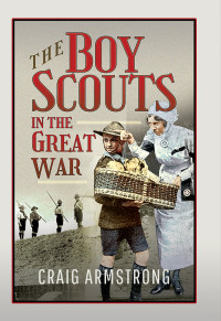 Craig Armstrong — The Boy Scouts in the Great War
