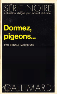 Donald Westlake — Dormez, pigeons…