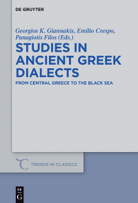 Giannakis, Georgios., Crespo, Emilio., Filos, Panagiotis. — Studies in Ancient Greek Dialects