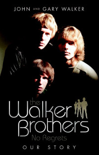 Walker, John — The Walker Brothers