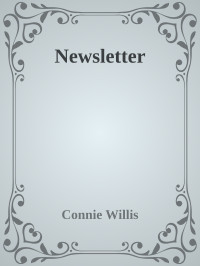 Connie Willis — Newsletter