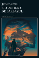 Javier Cercas — El castillo de Barbazul