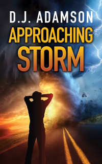 D. J. Adamson — Storm 01 APPROACHING STORM
