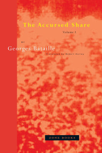 Georges Bataille — The Accursed Share, Volume I