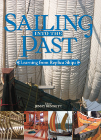 Jenny Bennett — Sailing Into the Past: Learning from Replica Ships