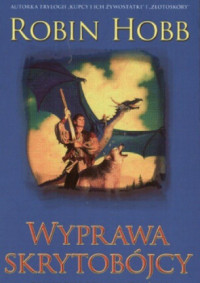 Robin Hobb — Wyprawa skrytobójcy cz.1