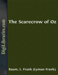 L. Frank Baum — The Scarecrow of Oz