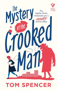 Tom Spencer — The Mystery of the Crooked Man