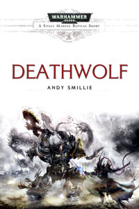 Andy Smillie — Deathwolf