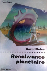 Maine David [Maine David] — Renaissance planétaire