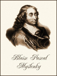 Blaise Pascal — Myšlenky