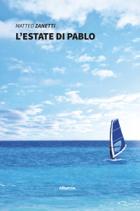 Matteo Zanetti — L’estate di pablo