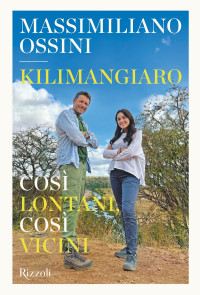 Massimiliano Ossini — Kilimangiaro