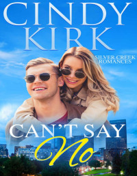 Kirk, Cindy — Can’t Say No