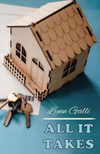 Lynn Galli — All It Takes