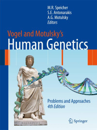 Michael Speicher, Stylianos E. Antonarakis, Arno G. Motulsky — Vogel and Motulsky's Human Genetics