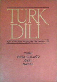 Kolektif — Türk Dili - Aylık Fikir ve Edebiyat Dergisi Cilt:32 Sayı 286-291