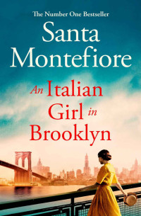 Santa Montefiore — An Italian Girl in Brooklyn