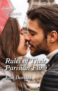 Ellie Darkins — Rules of Their Parisian Fling