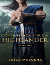 Joice Mascena — Conquistada por un Highlander