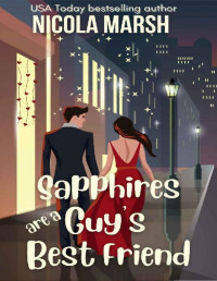 Nicola Marsh — Sapphires are a Guy's Best Friend: a friends to lovers romance