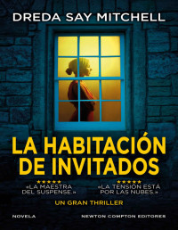 Dreda Say Mitchell — La habitación de invitados