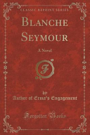 Author of Erma's Engagement — Blanche Seymour