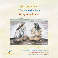 Nathalie Gagnon — Tihtiyas et Jean / Tihtiyas naka Jean / Tihtiyas and Jean