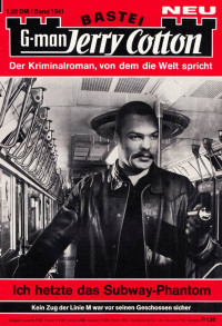 Unknown — 1041 - Ich hetzte das Subway-Phantom