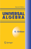 George Grätzer — Universal Algebra