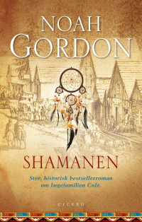 Noah Gordon — Shamanen